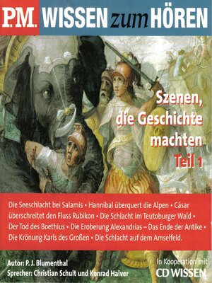 cover image of P.M. WISSEN zum HÖREN--Szenen, die Geschichte machten--Teil 1